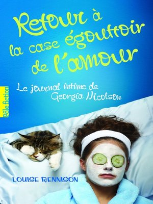 cover image of Le journal intime de Georgia Nicolson (Tome 7)--Retour à la case égouttoir de l'amour